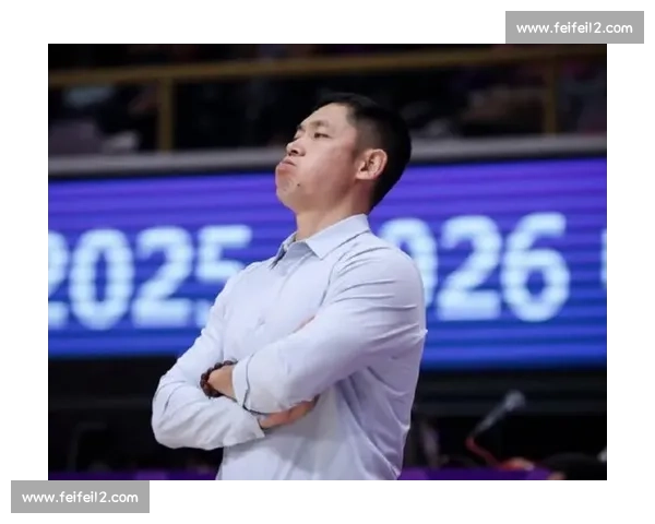 张庆鹏执教北控革新战术 陈国豪迎投射蜕变机遇